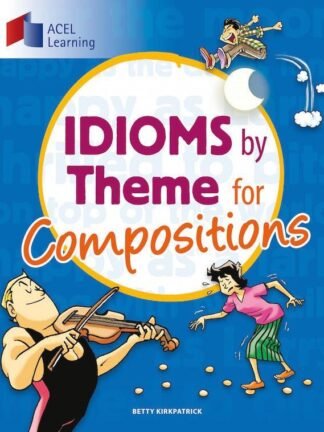 ACEL-Idioms by Theme for Composition