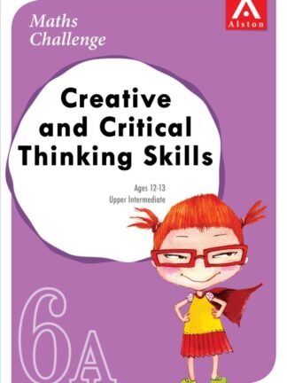 ALSTON-Maths Challenge - Creative and Critical Thinking Skills 6A (Upper Intermediate)