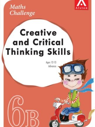 ALSTON-Maths Challenge - Creative and Critical Thinking Skills 6B (Advance)