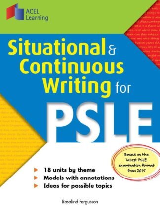 ACEL-Situational & Continuous Writing for PSLE