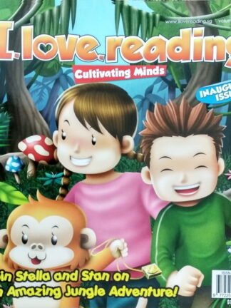 Magazine-I Love Reading-Cultivating Minds Volume 1 Issues 1