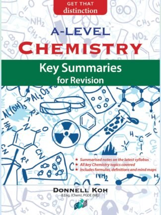 A-Level Chemistry: Key Summaries for Revision