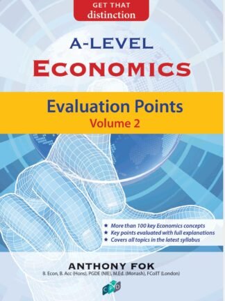 A-Level Economics: Evaluation Points Volume 2