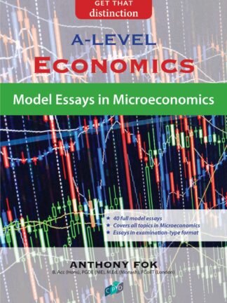 A-Level Economics: Model Essays in Microeconomics Second Edition
