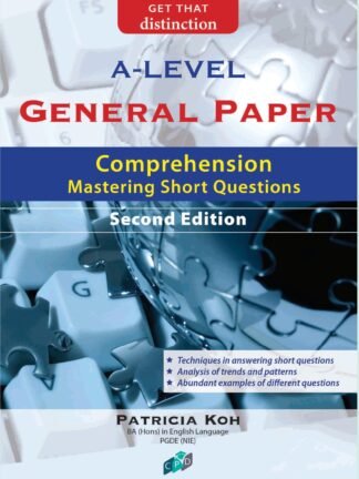 A-Level General Paper: Comprehension - Mastering Short Questions (2nd Edition)