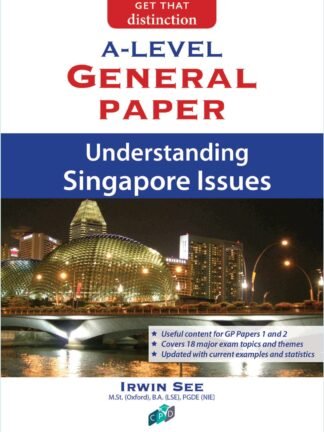 A-Level General Paper: Understanding Singapore Issues