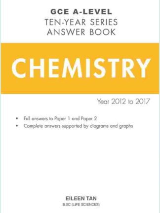 A-Level TYS Answer Book: Chemistry (2012 - 2017)