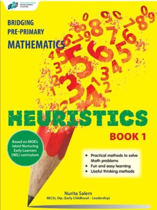 Bridging Pre-Primary Mathematics Heuristics Book 1
