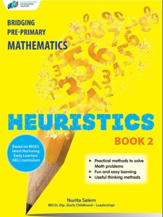Bridging Pre-Primary Mathematics Heuristics Book 2