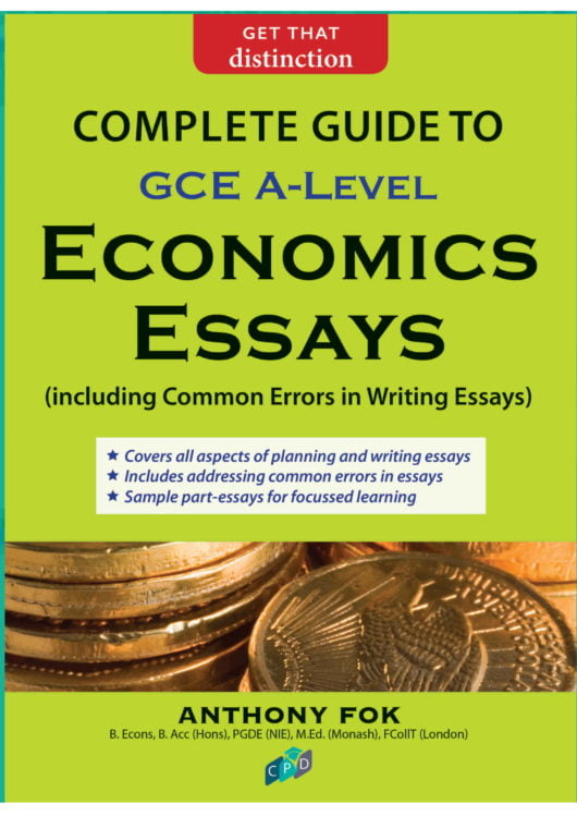 Complete Guide To GCE A-Level Economics Essays (With Common Errors in Writ