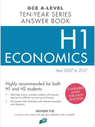 A-Level GCE  Answer Book H1 Economics Year 2007 to 2017