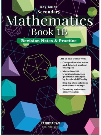 Key Guide Secondary Mathematics Book 1B: Revision Notes & Practice