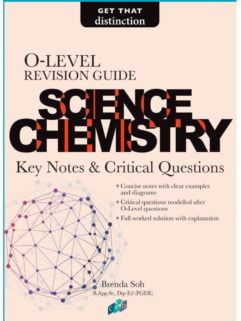 O-Level Revision Guide Science Chemistry: Key Notes & Critical Questions