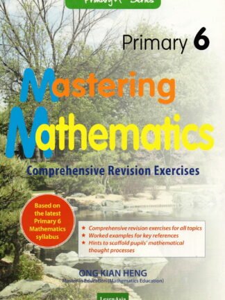 Primary 6 - Mastering Mathematics Comprehensive Revision Exercises