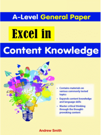 A-Level General Paper Excel in Content Knowledge