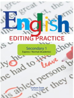 English Editing Practice Secondary 1 Express / Normal (Academic)