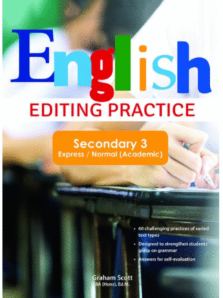 English Editing Practice Secondary 3 Express / Normal (Academic)