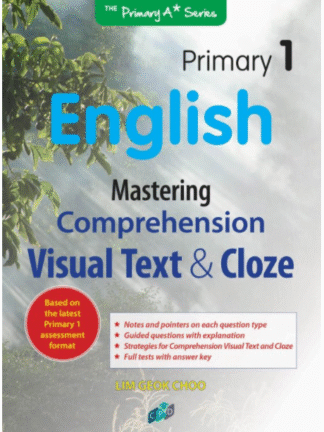 Primary 1 English: Mastering Comprehension Visual Text and Cloze