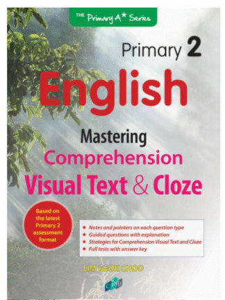 Primary 2 English: Mastering Comprehension Visual Text and Cloze