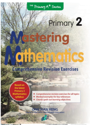 Primary 2 Mathematics: Mastering Mathematics