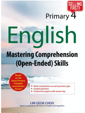 Primary 4 English: Mastering Comprehension (Open-Ended) Skills