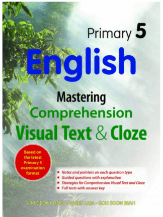 Primary 5 English: Mastering Comprehension Visual Text and Cloze