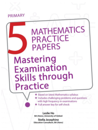 Primary 5 Mathematics Practice Papers