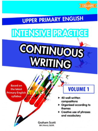 Upper Primary English Intensive Practice – Continuous Writing Vol. 1