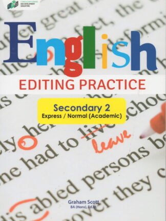 English Editing Practice Secondary 2 Express / Normal (Academic)