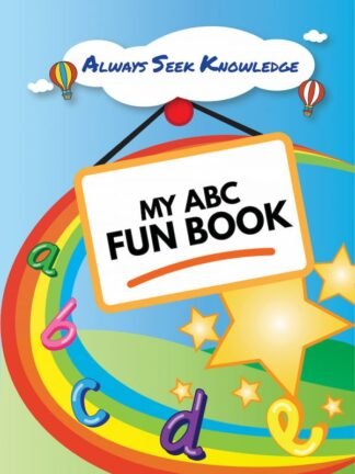 Always Seek Knowledge My ABC Fun Book