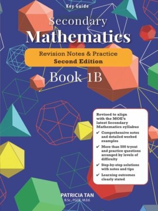 Key Guide Mathematics Revision Sec 1B (2nd Ed)