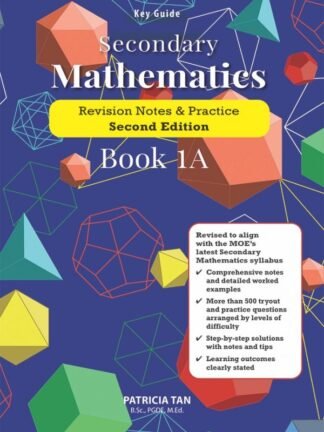 Key Guide Mathematics Revision Sec 1A (2nd Ed)