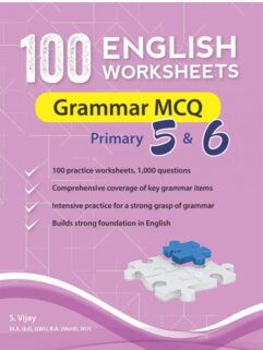 100 English Worksheets Primary 5 & 6: Grammar MCQ