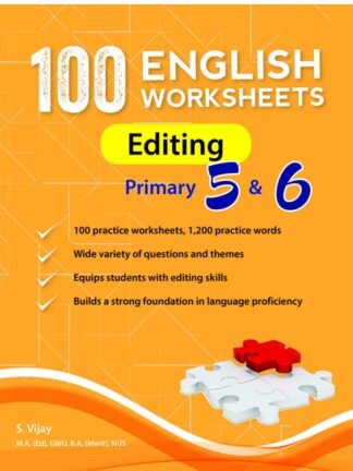 100 English Worksheets Primary 5 & 6: Editing