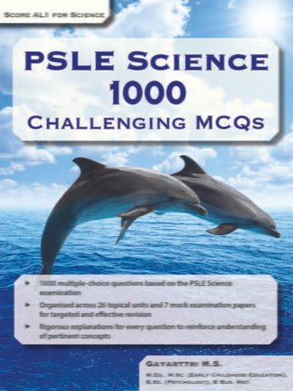 PSLE Science 1000 Challenging MCQs