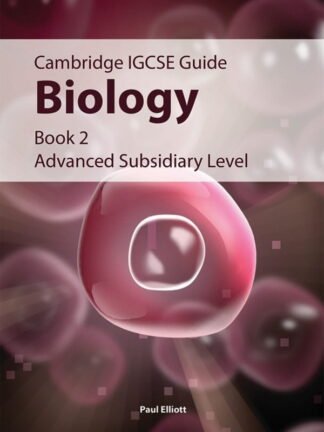 IGCSE Guide: Biology Book 2 - Advanced Subsidiary Level