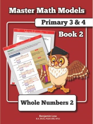 Master Math Models Primary 3 & 4 Book 2 – Whole Numbers 2