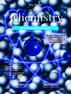 O-level Key Guide Chemistry Key Revision Notes