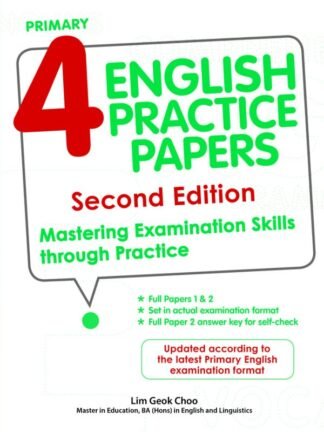 Primary 4 English Practice Papers Second Edition