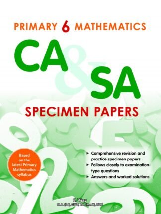 Primary 6 Mathematics CA & SA Specimen Papers