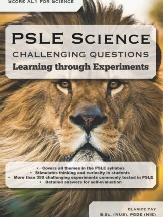 Score AL1 for Science PSLE Science Challenging Questions – Learning through Experiments
