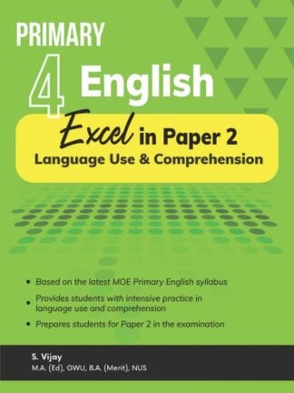 Primary 4 English Excel in Paper 2 – Language Use and Comprehension