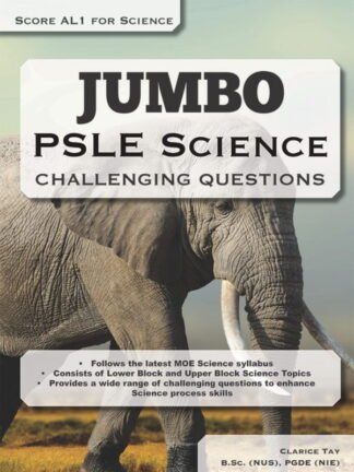 Score AL1 for Science Jumbo PSLE Science Challenging Questions