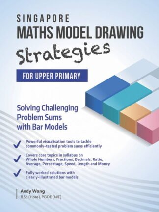 Singapore Maths Model Drawing Strategies for Upper Primary