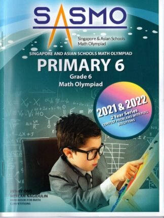 SINGAPORE & ASIAN SCHOOLS MATH OLYMPIAD ( SASMO ) - PRI 6 ( 2021 - 2022 )