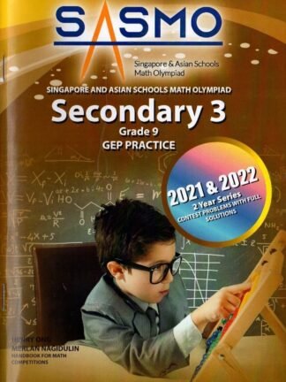 SINGAPORE & ASIAN SCHOOLS MATH OLYMPIAD ( SASMO ) - SEC 3( 2021 - 2022 )