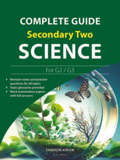 Complete Guide Secondary Two Science for G2/G3