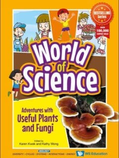 World of Science - Adventure with Useful Plants And Fungi