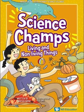 Science Champs - Living & Non Living Things