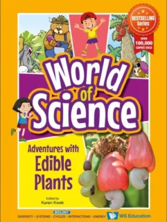 World of Science - Adventure with Edible Plants